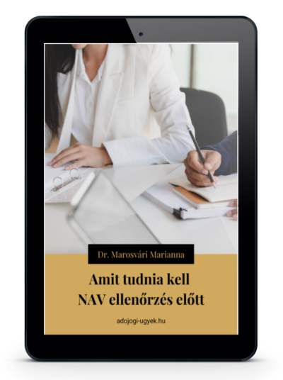 Mit tegyünk NAV ellenőrzés esetén? - Dr. Marosvári Marianna